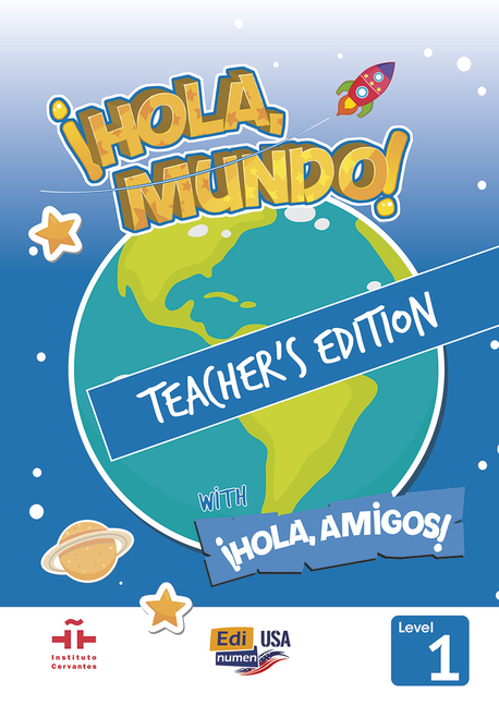 ¡Hola, Mundo! (2nd Ed.) Level 1 -Teacher Edition