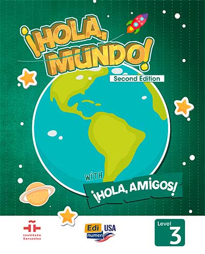 ¡Hola, Mundo! (2nd Ed.) Level 3 -Student Edition