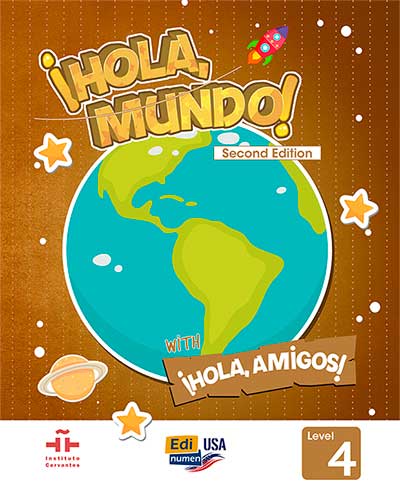 ¡Hola, Mundo! (2nd Ed.) Level 4 – Student Edition