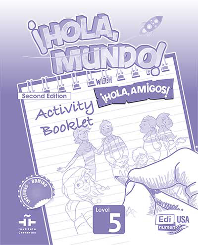 ¡Hola, Mundo! (2nd Ed.) Level 5 – Activity book