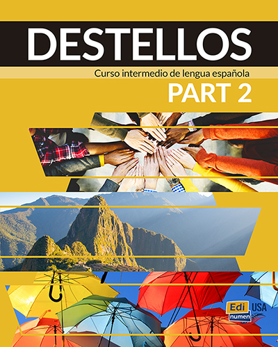 Destellos Part 2 – Student Edition