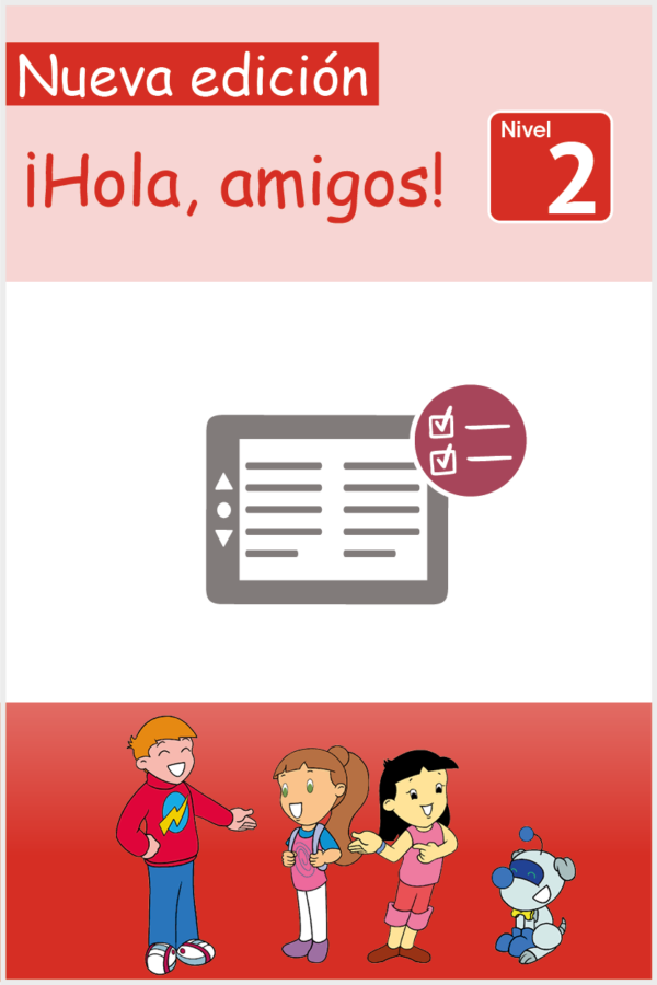 ¡Hola, amigos! 2.ª edición – Level 2