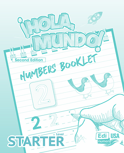 ¡Hola, Mundo! (2nd Ed.) Starter Level – Numbers Booklet