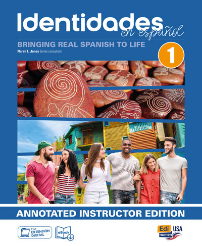 Identidades 1 – Annotated Instructor Edition